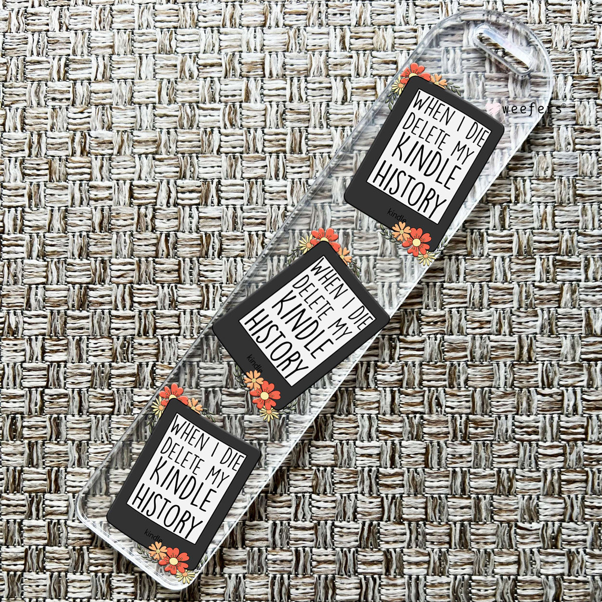 When I Die Delete My Kindle History Bookmark UV DTF Decal Weefers