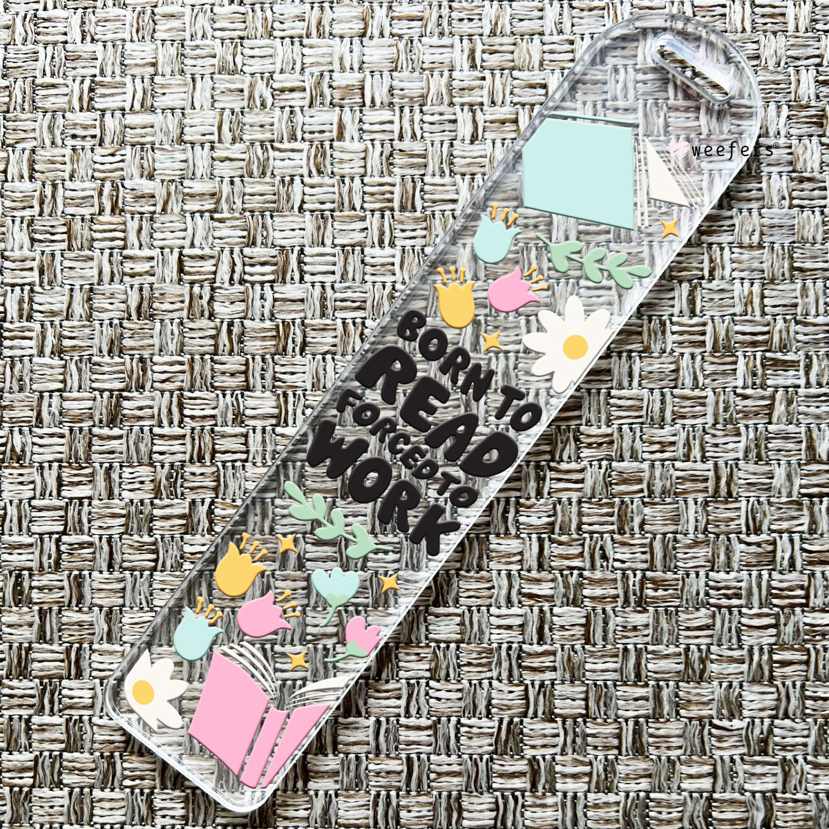 Born To Read Forced To Work UV DTF Decal Weefers