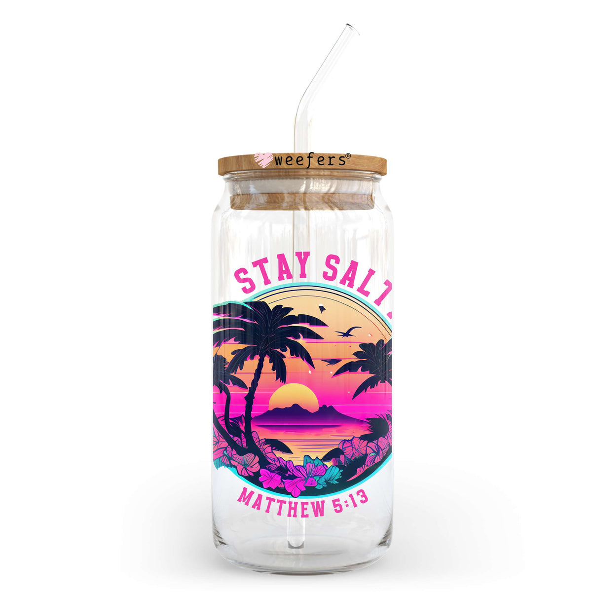 Stay Salty Matthew 5:43 20oz Libbey Glass Can, 34oz Hip Sip, 40oz Tumbler, 24oz Cold Cup UV DTF or Sublimation Decal Transfer Weefers