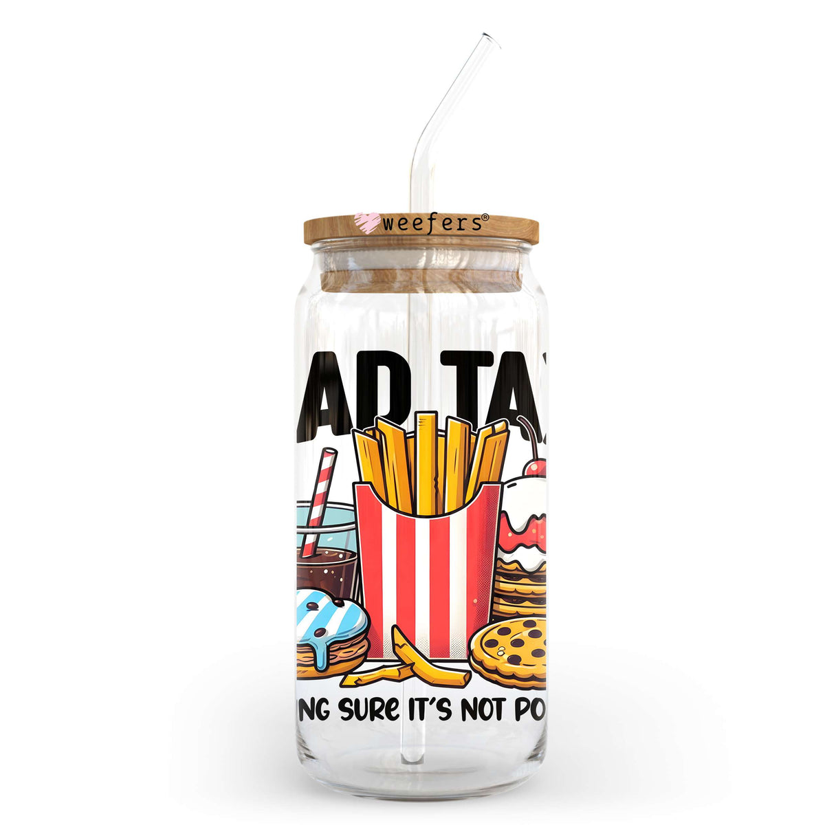 Dad Tax Making Sure It's Not Poison 20oz Libbey Glass Can, 34oz Hip Sip, 40oz Tumbler, 24oz Cold Cup UV DTF or Sublimation Decal Transfer Weefers