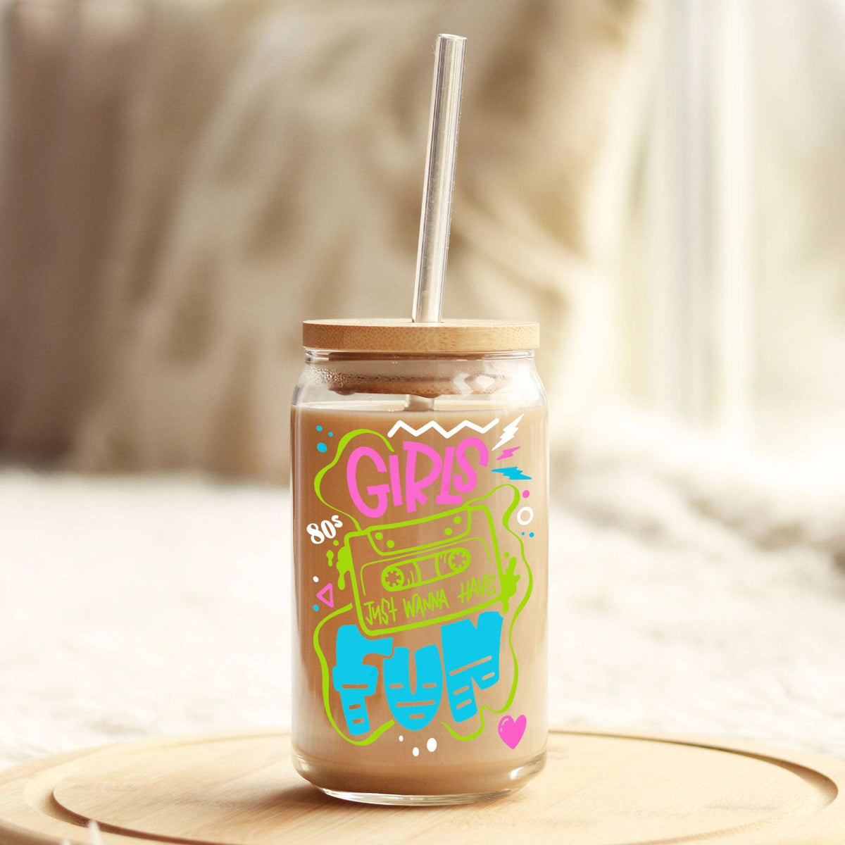 80's Girls Just Wanna Have Fun 16oz Libbey Glass Can UV DTF or Sublimation Wrap - Decal Weefers