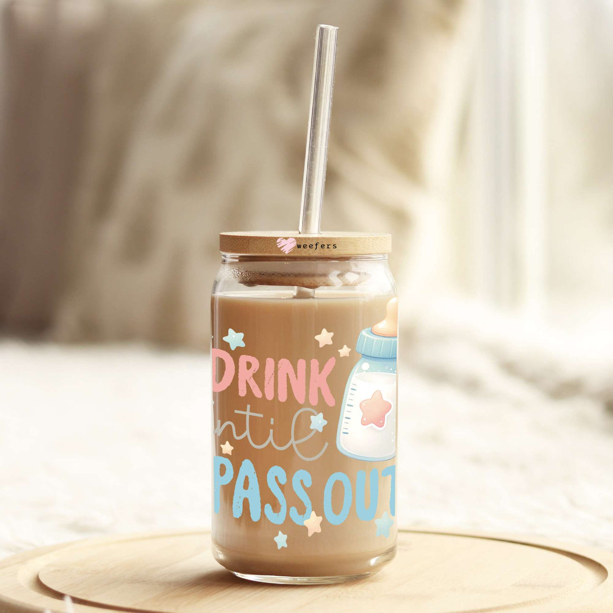 I Drink Until I Pass Out 16oz Libbey Glass Can UV DTF or Sublimation Wrap - Transfer Weefers