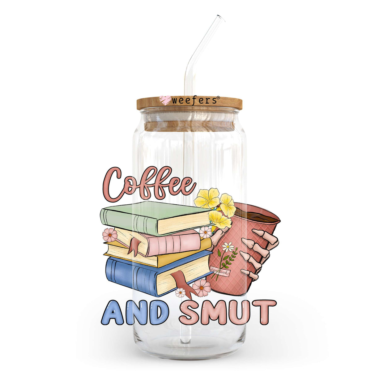 Coffee and Smut 20oz Libbey Glass Can UV DTF or Sublimation Wrap - Decal Transfer Weefers