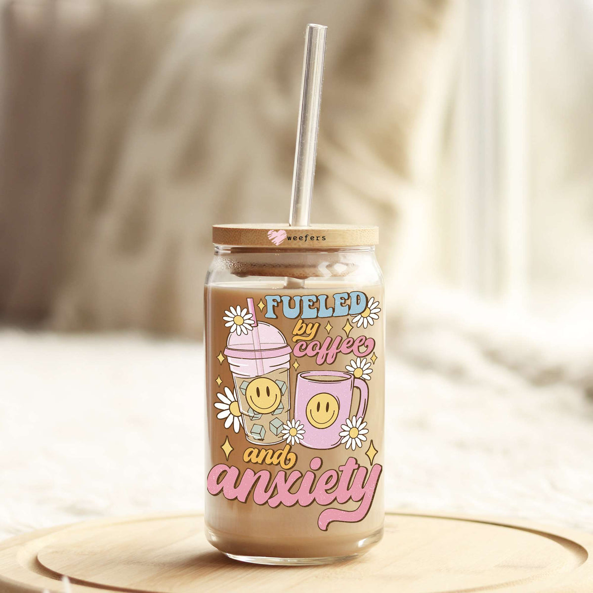 Fueled By Coffee and Anxiety 16oz Libbey Glass Can UV DTF or Sublimation Wrap - Decal Weefers
