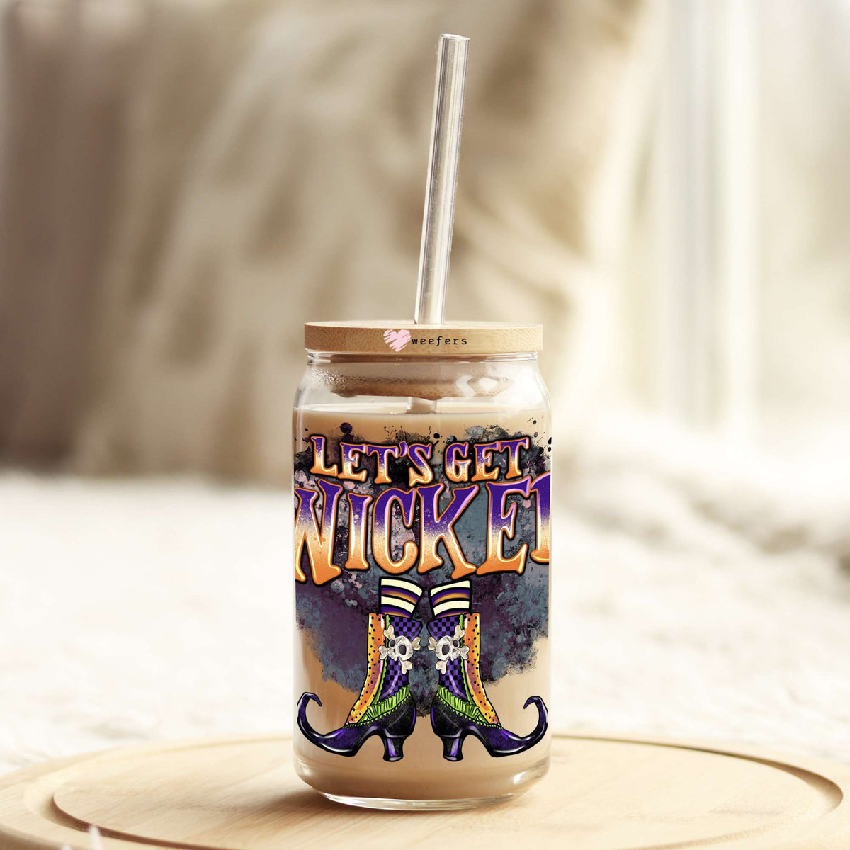 Let's Get Wicked 16oz Libbey Glass Can UV DTF or Sublimation Wrap Decal Transfer Weefers