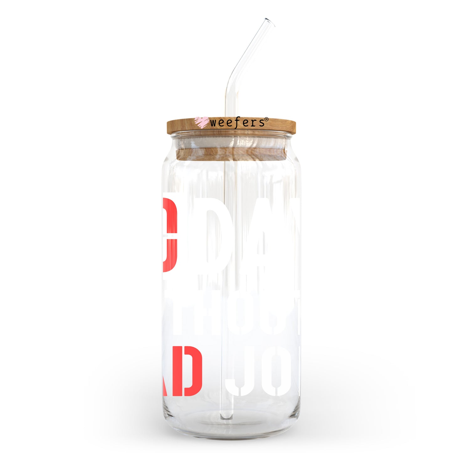 00 Days Without Dad Jokes 20oz Libbey Glass Can UV DTF or Sublimation Decal Transfer Weefers