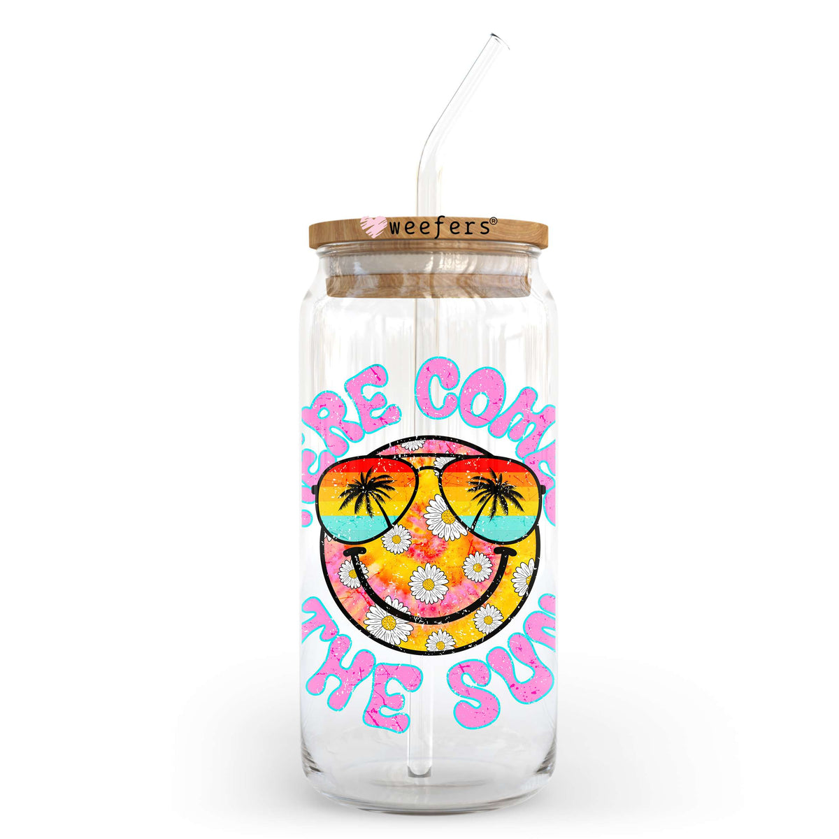 Here Comes the Sun 20oz Libbey Glass Can, 34oz Hip Sip, 40oz Tumbler, 24oz Cold Cup UV DTF or Sublimation Decal Transfer Weefers