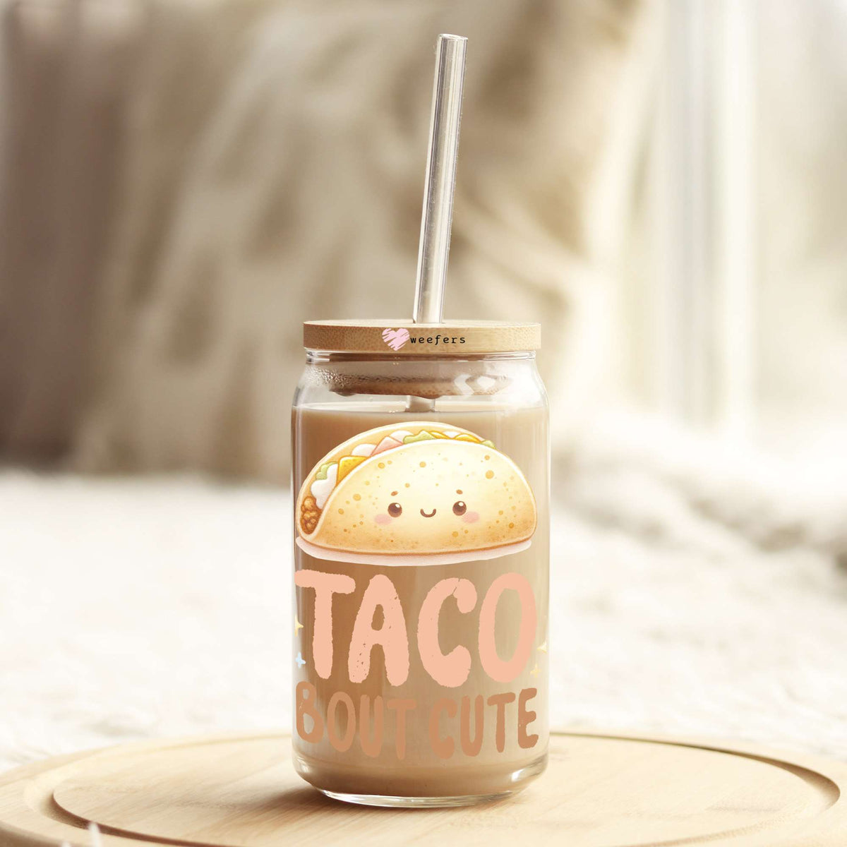 Taco Bout Cute 16oz Libbey Glass Can UV DTF or Sublimation Wrap - Transfer Weefers