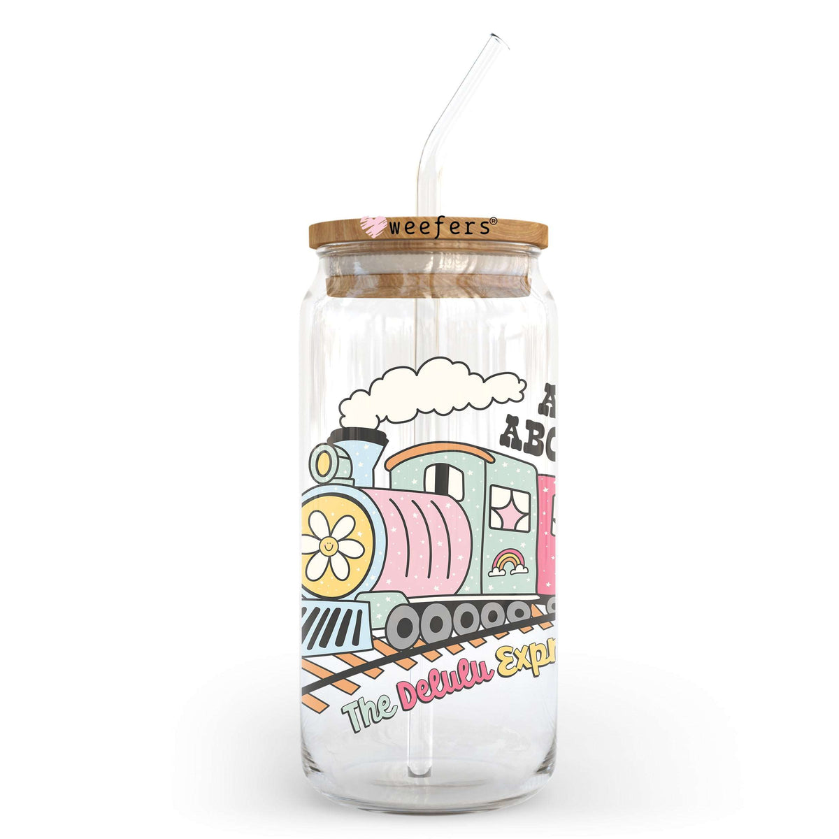 All Aboard the Delulu Express 20oz Libbey Glass Can UV DTF or Sublimation Wrap - Decal Transfer Weefers