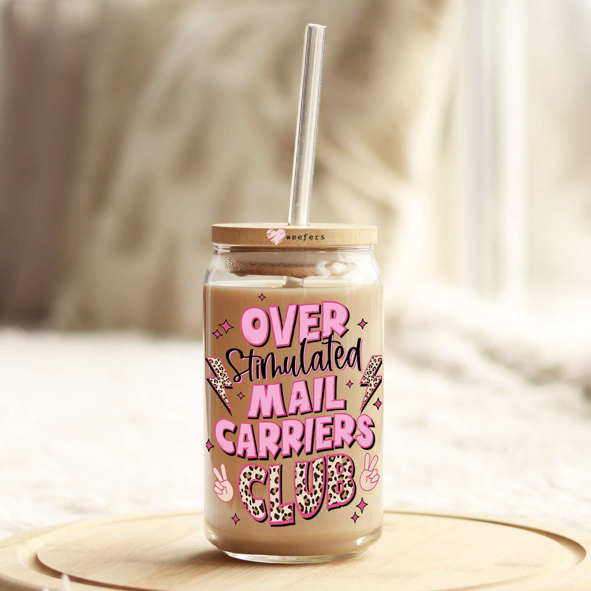 Over Stimulated Mail Carrier's Club 16oz Libbey Glass Can UV DTF or Sublimation Cup Wrap - Decal Transfer Weefers