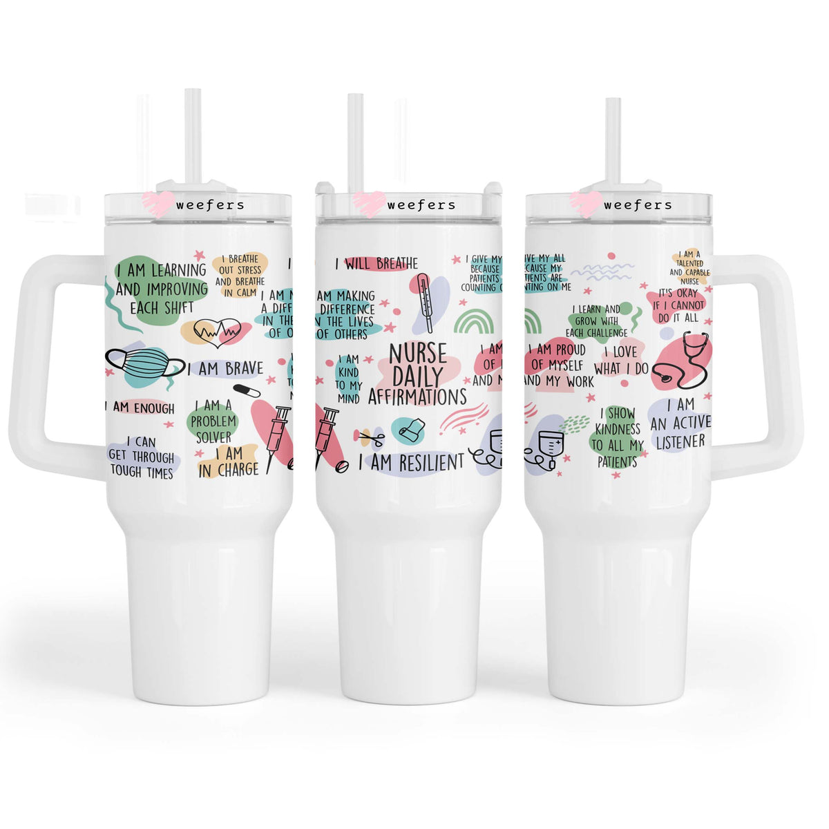 Nurse Daily Affirmations 40oz Tumbler UV DTF or Sublimation Wrap - Decal Weefers