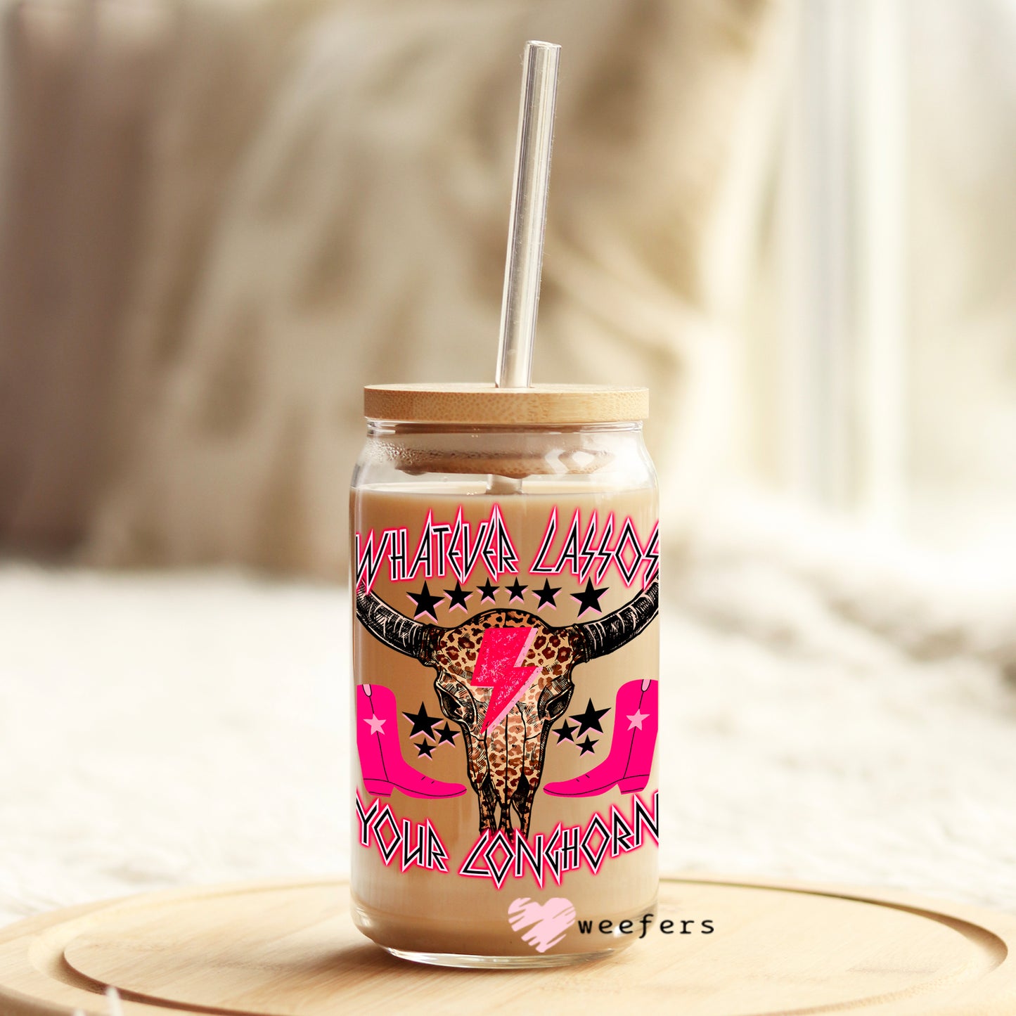 Whatever Lassos Your Longhorn Rodeo Your 16oz Libbey Glass Can UV DTF or Sublimation Wrap - Decal Weefers