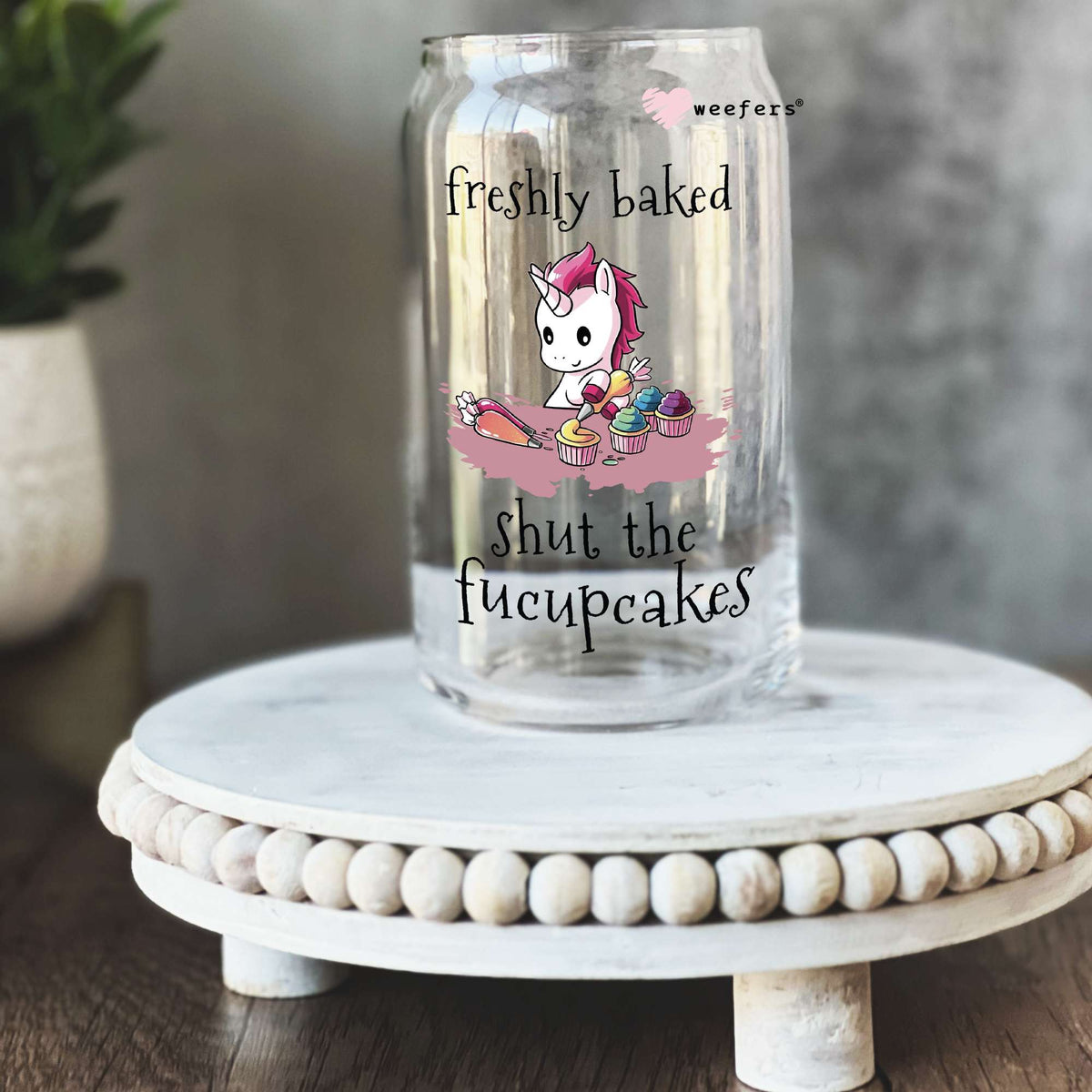 Freshly Baked Shut the Fucupcakes 16oz Libbey Glass Can UV DTF or Sublimation Wrap - Decal Weefers