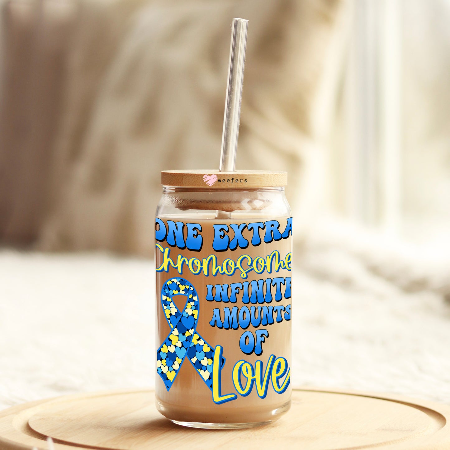 One Extra Chromosome Down Syndrome 16oz Libbey Glass Can UV DTF or Sublimation Cup Wrap - Decal Transfer Weefers