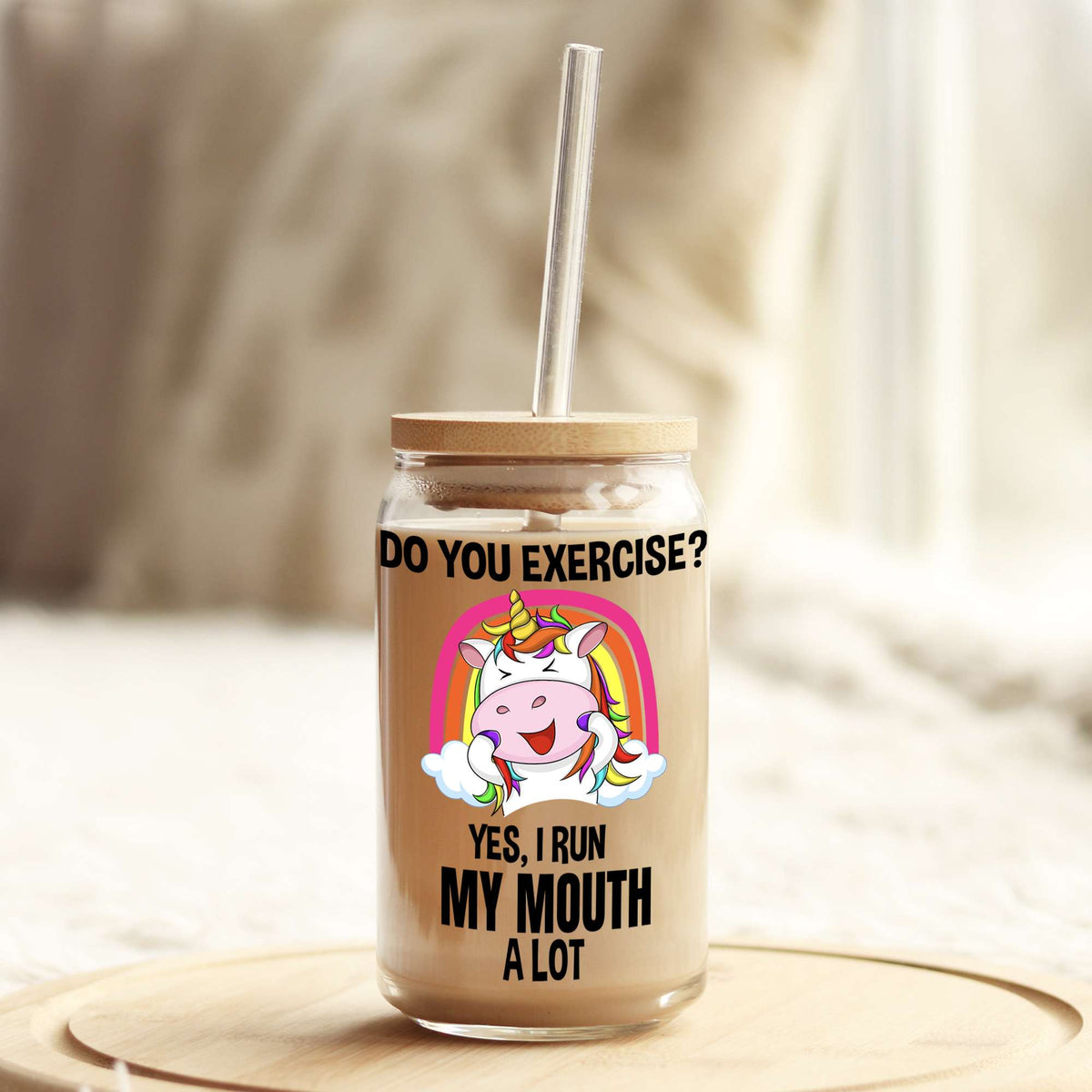 Do you exercise? Yes I run my mouth 16oz Libbey Glass Can UV DTF or Sublimation Wrap - Decal Weefers