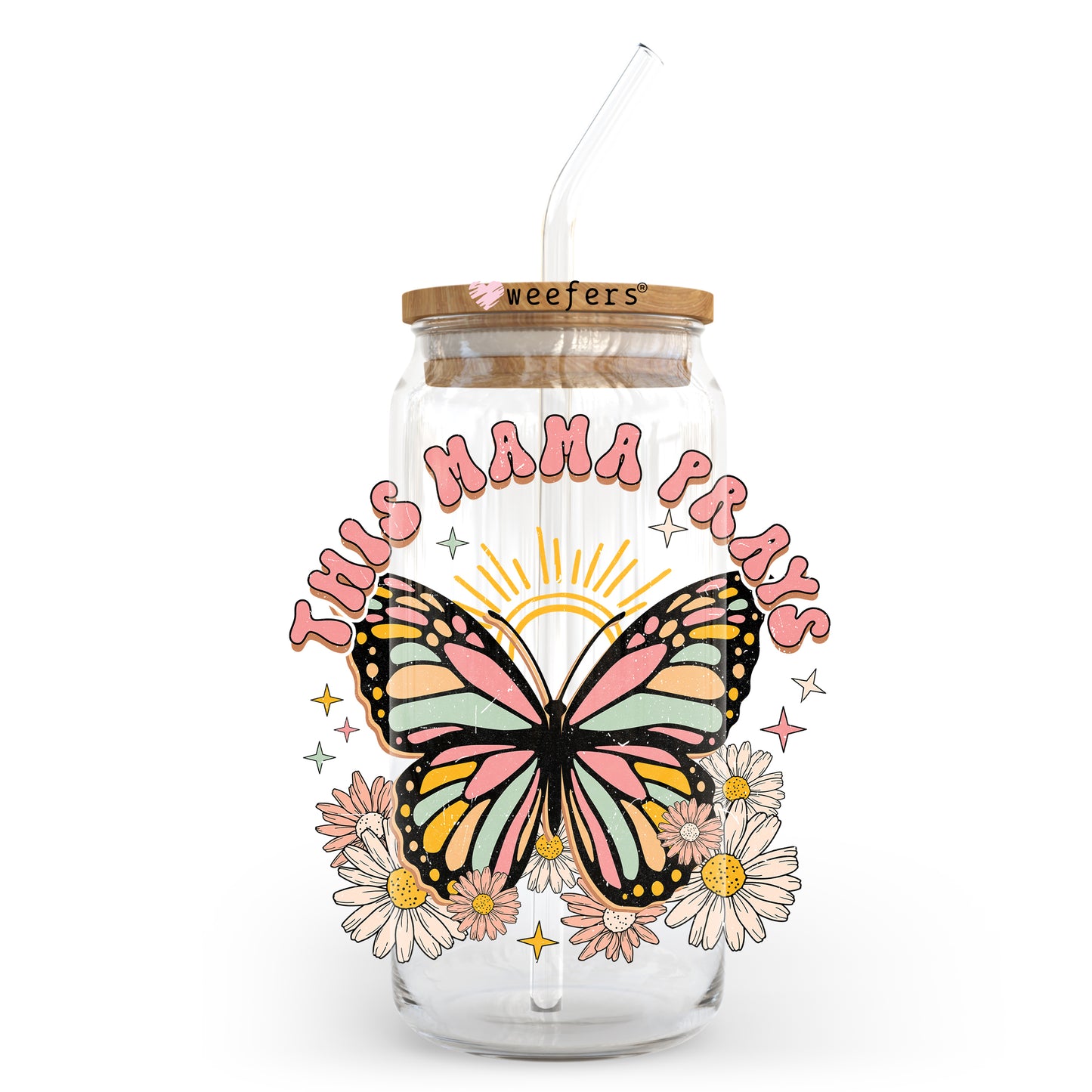 This Mama Prays Butterfly 20oz Libbey Glass Can, 34oz Hip Sip, 40oz Tumbler UV DTF or Sublimation Decal Transfer Weefers