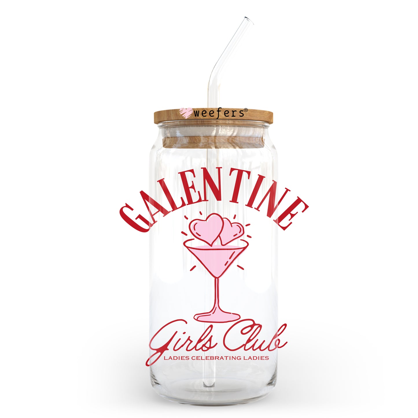 Galentine Girls Club Valentine's Day 20oz Libbey Glass Can UV DTF or Sublimation Wrap - Decal Weefers