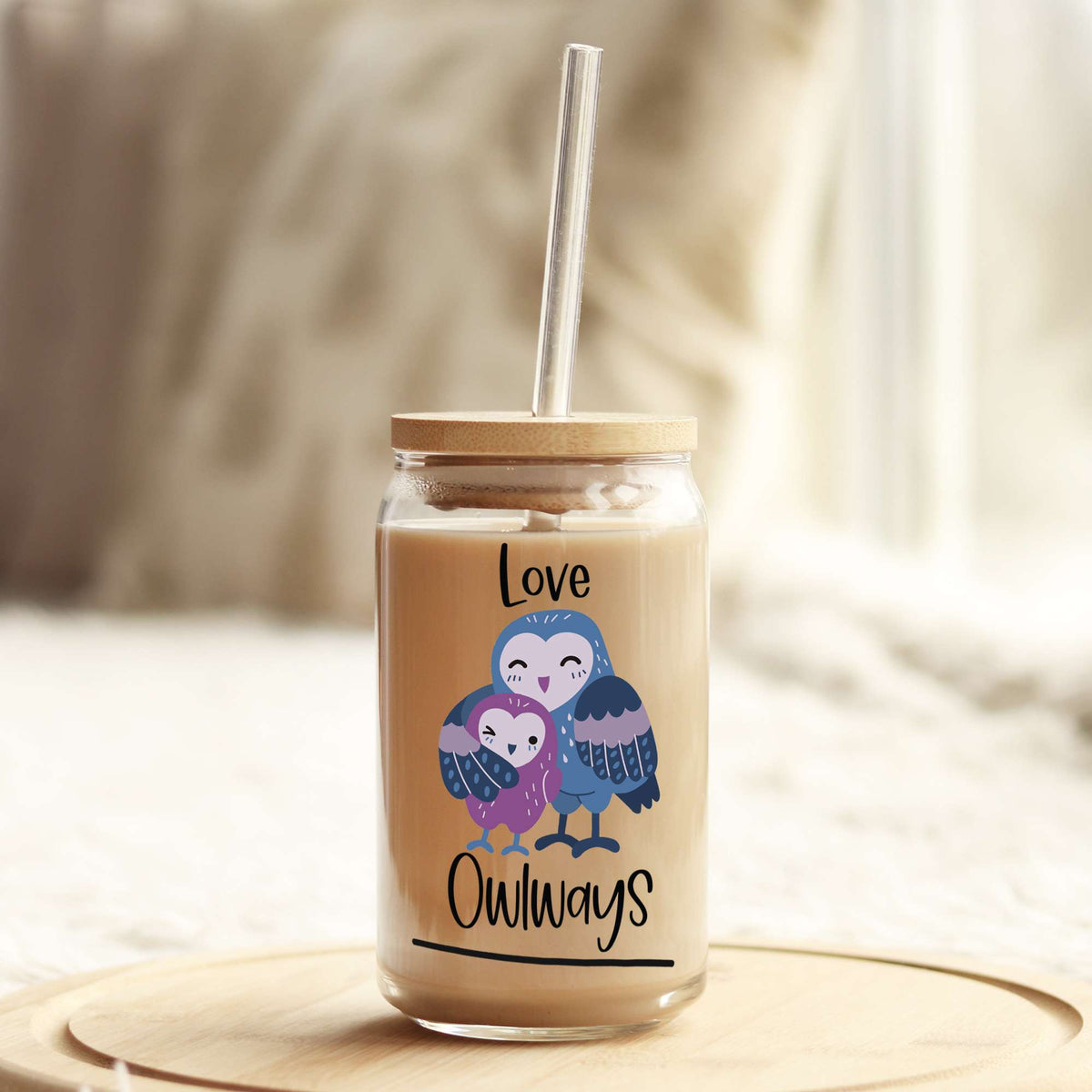 Love Owlways 16oz Libbey Glass Can UV DTF or Sublimation Wrap - Decal Weefers