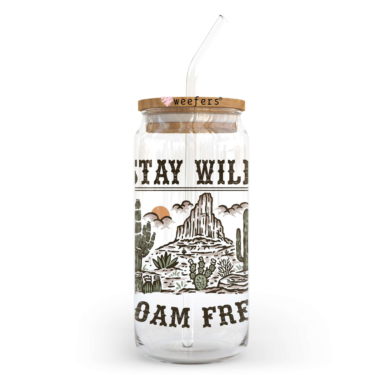 Stay Wild Roam Free 20oz Libbey Glass Can UV DTF or Sublimation Wrap - Decal Transfer Weefers