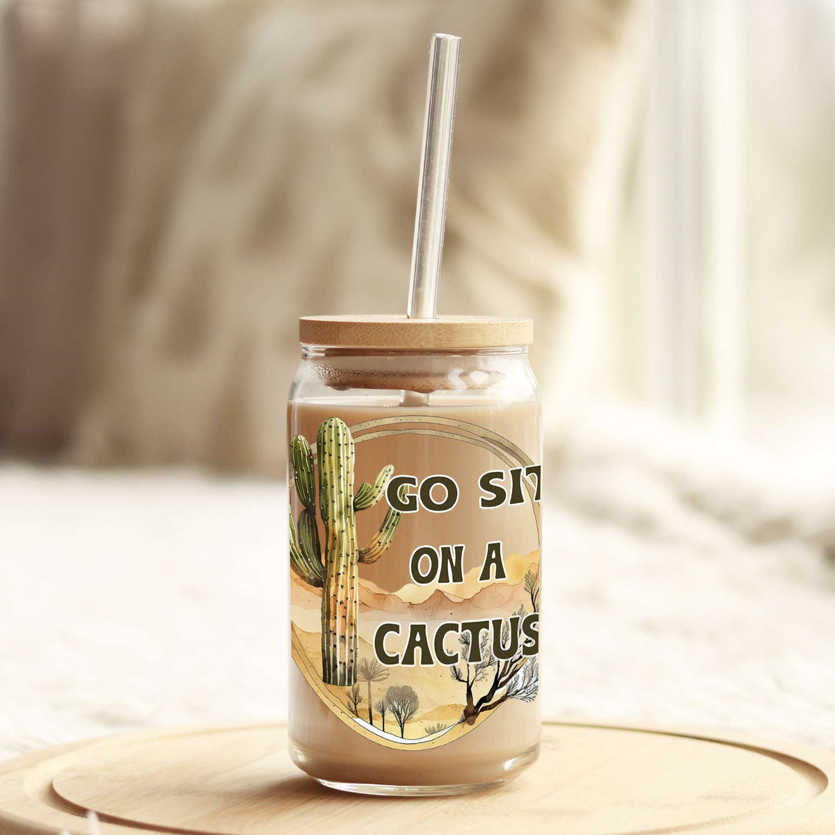 Go Sit on a Cactus 16oz Libbey Glass Can UV DTF or Sublimation Wrap - Decal Weefers