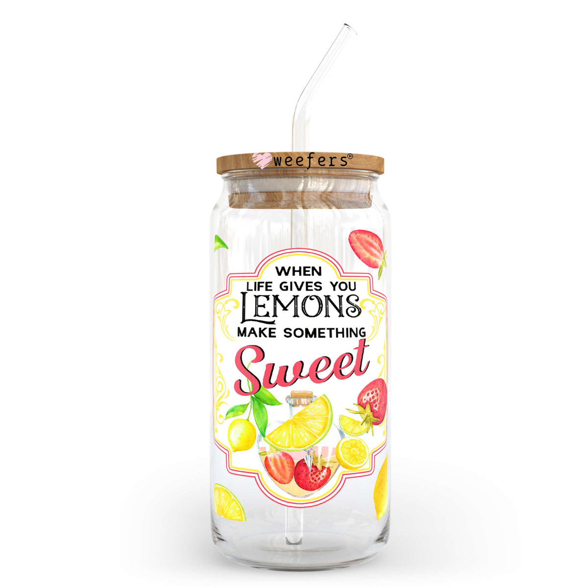 When Life Gives you Lemons Make Something Sweet 20oz Libbey Glass Can, 34oz Hip Sip, 40oz Tumbler UV DTF or Sublimation Decal Transfer Weefers