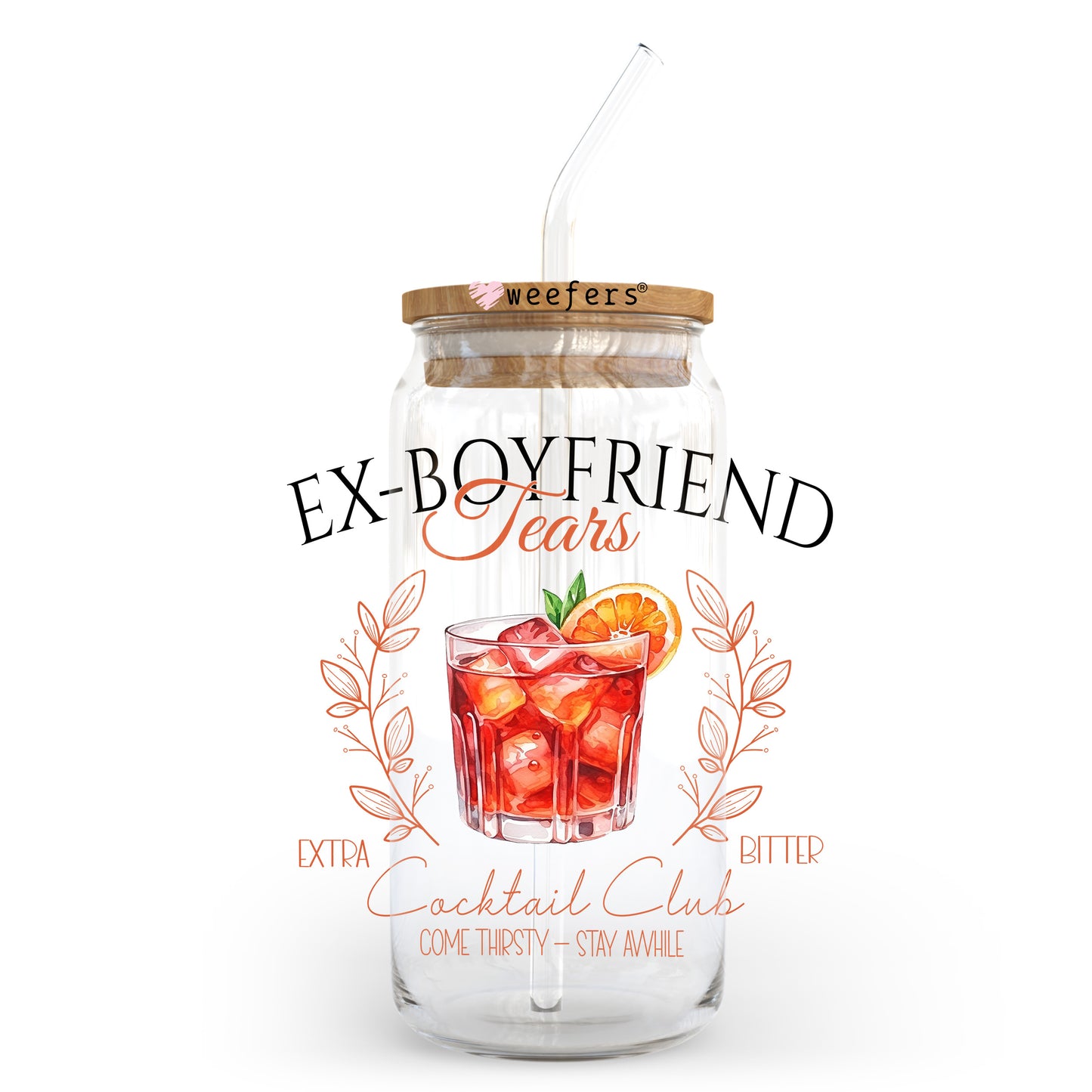 Ex-Boyfriend Tears Extra Bitter Cocktail Club 20oz Libbey Glass Can UV DTF or Sublimation Wrap - Decal Transfer Weefers