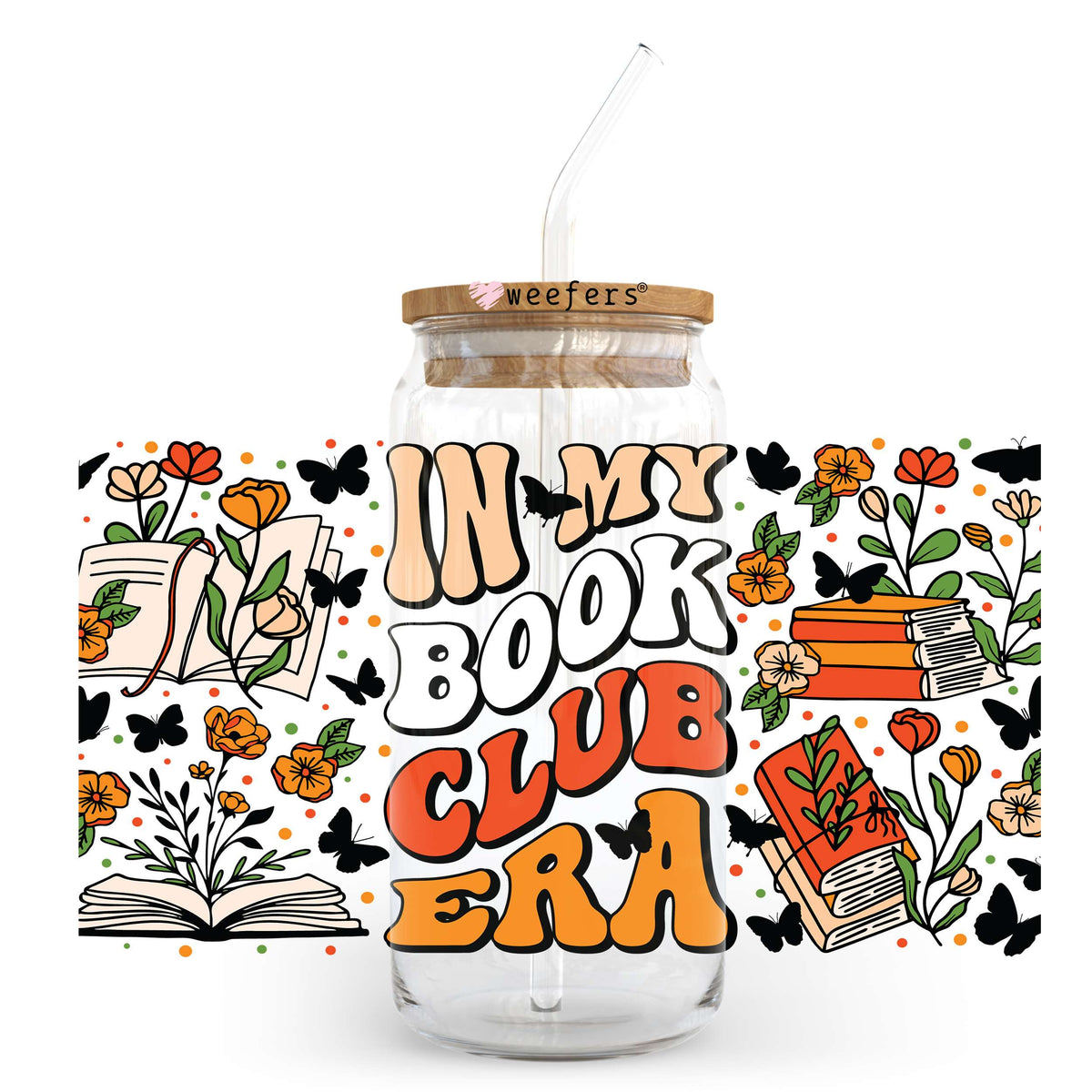 In My Book Club Era 20oz Libbey Glass Can, 34oz Hip Sip, 40oz Tumbler UV DTF or Sublimation Decal Transfer Weefers