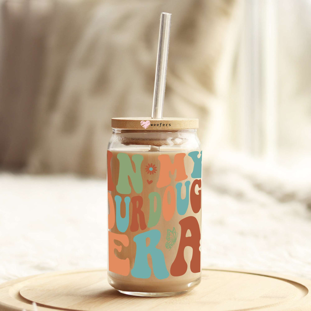 In My Sourdough Era 16oz Libbey Glass Can UV DTF or Sublimation Cup Wrap - Decal Transfer Weefers