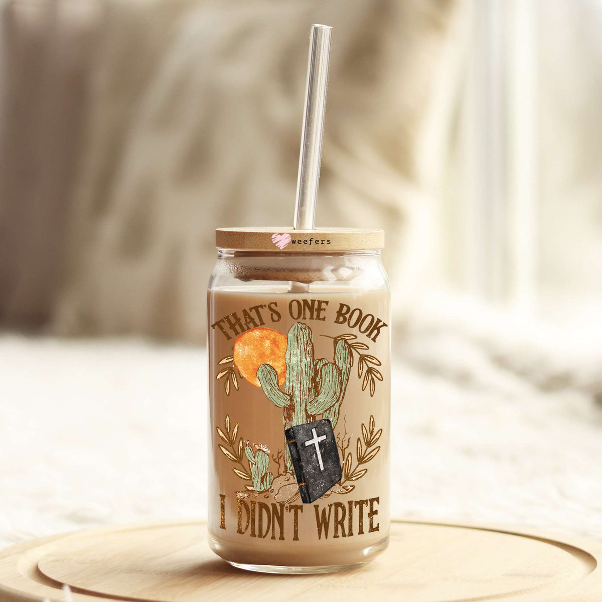 That's One Book I Didn't Write 16oz Libbey Glass Can UV DTF or Sublimation Cup Wrap - Decal Transfer Weefers