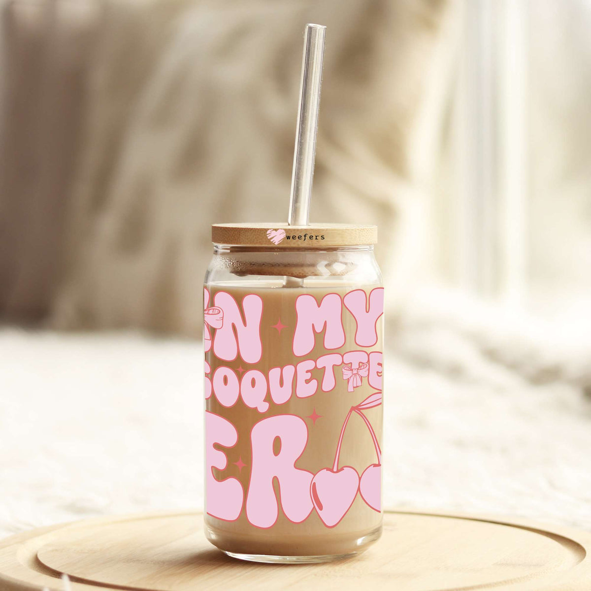 In My Coquette Era 16oz Libbey Glass Can UV DTF or Sublimation Cup Wrap - Decal Weefers