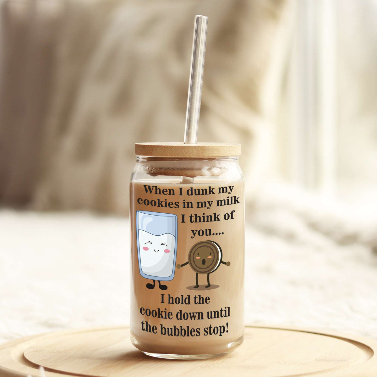 When I dunk my cookies in my Milk 16oz Libbey Glass Can UV DTF or Sublimation Wrap - Decal Weefers