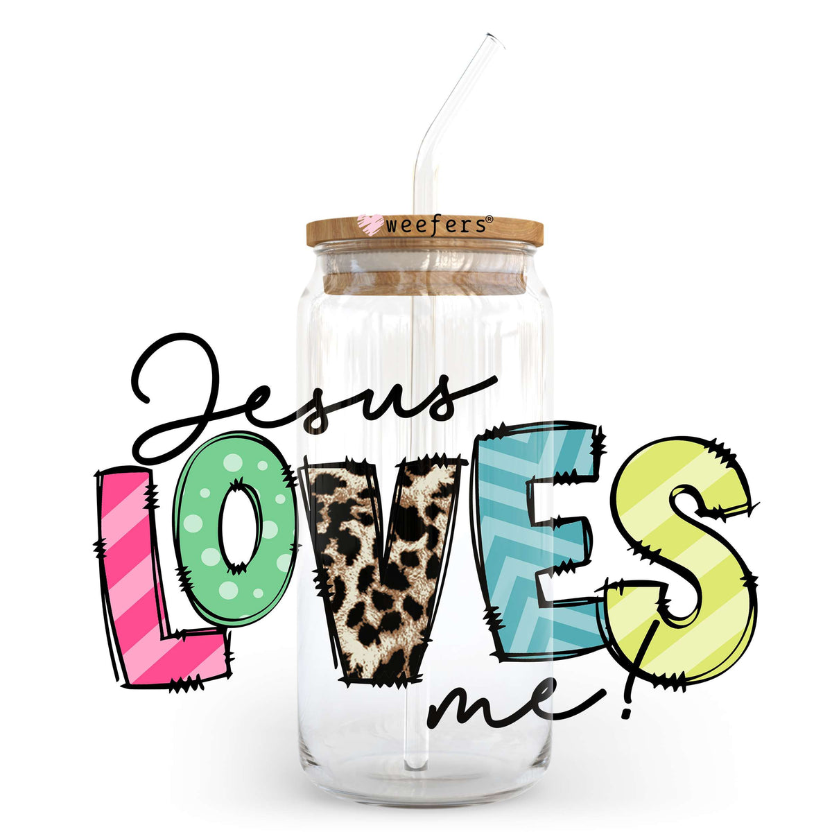 Jesus Loves Me 20oz Libbey Glass Can UV DTF or Sublimation Wrap - Decal Transfer Weefers