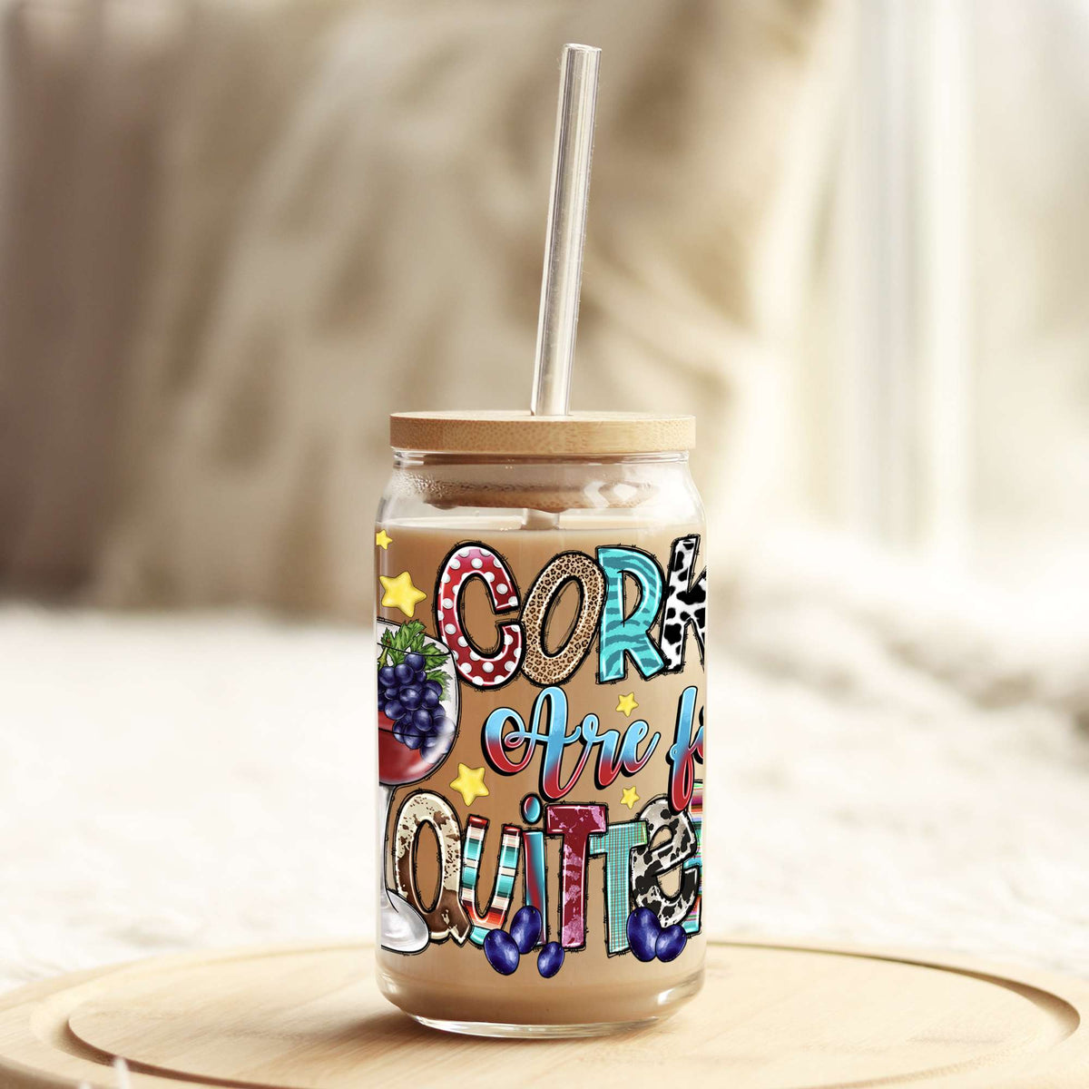 Corks are for Quitters 16oz Libbey Glass Can UV DTF or Sublimation Wrap - Decal Weefers