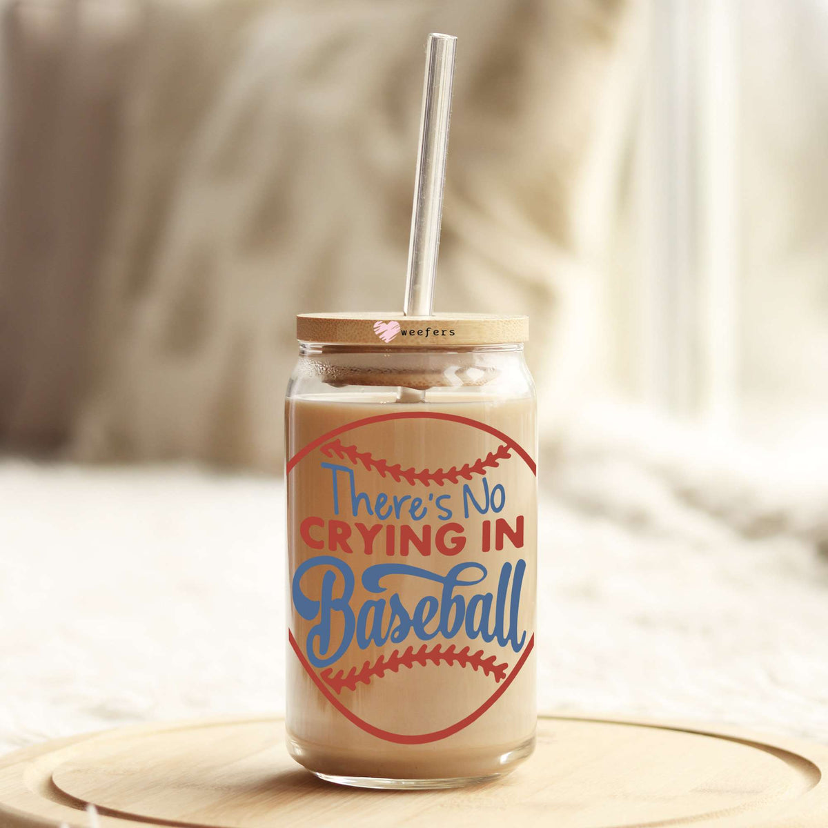 There's No Crying in Baseball 16oz Libbey Glass Can UV DTF or Sublimation Cup Wrap - Decal Transfer Weefers