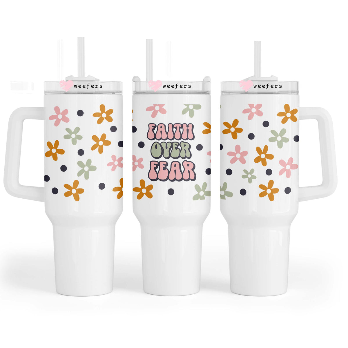 Faith Over Fear 40oz Tumbler UV DTF or Sublimation Wrap - Decal Weefers
