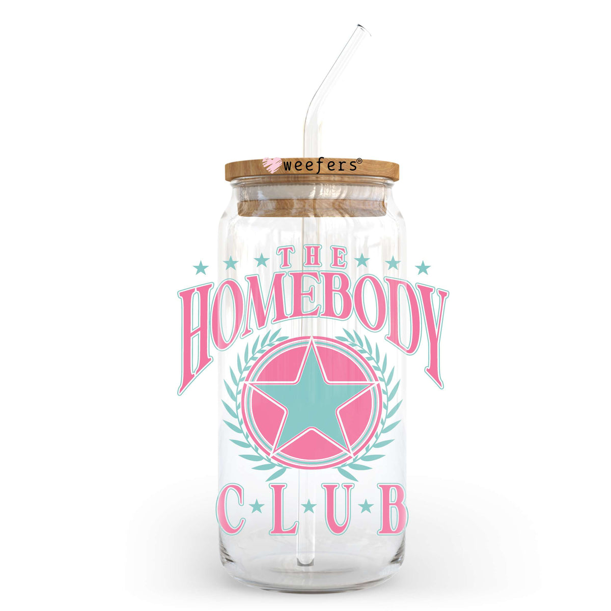 The Homebody Club 20oz Libbey Glass Can UV DTF or Sublimation Wrap - Decal Transfer Weefers