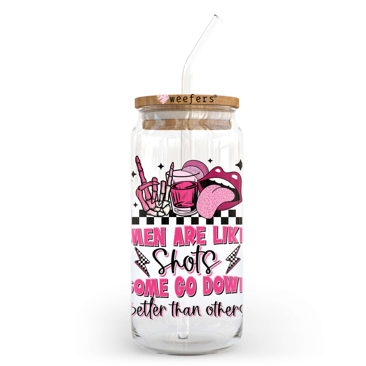 Men Are Like Shots Some Go Down Better Than Others 20oz Libbey Glass Can UV DTF or Sublimation Wrap - Decal Transfer Weefers