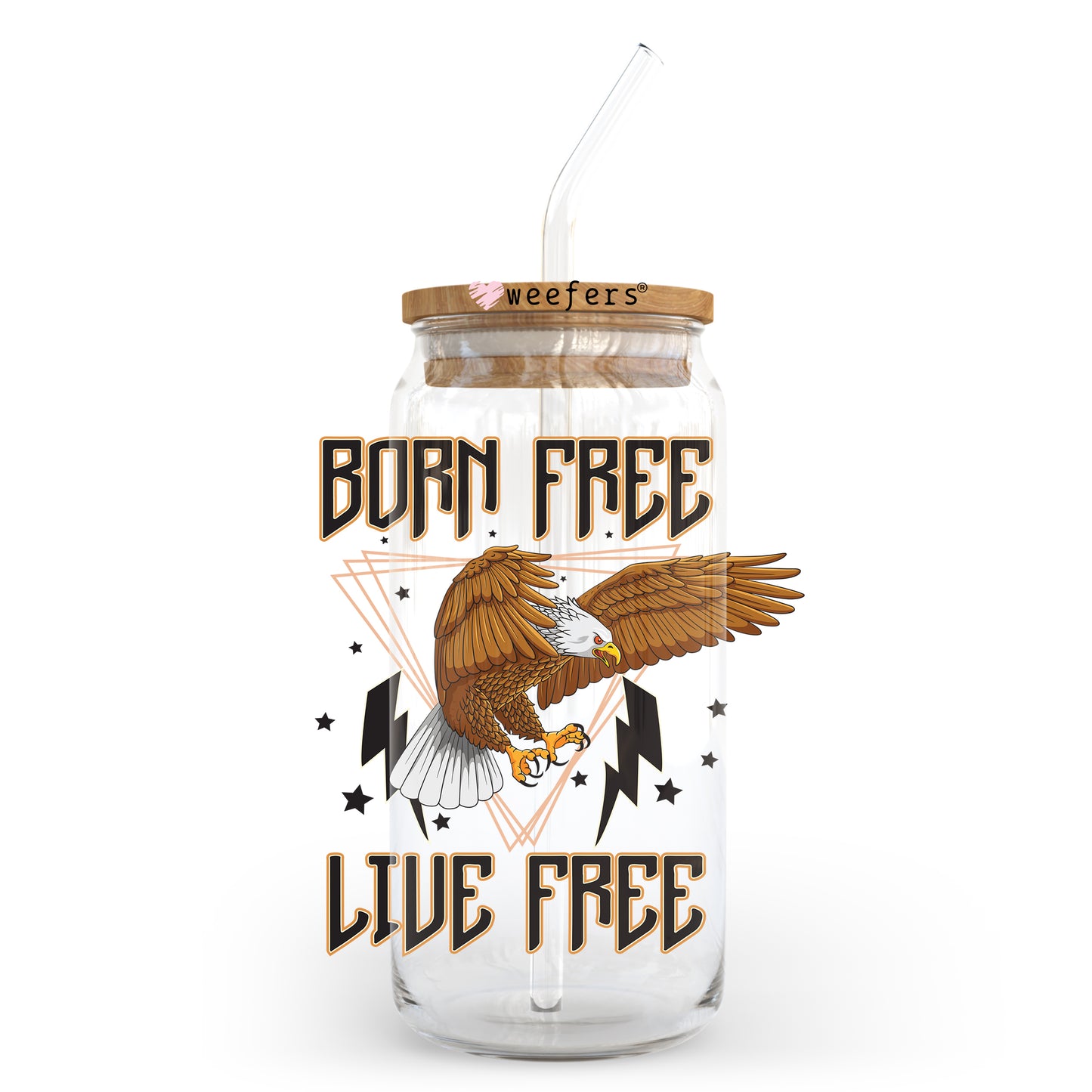Born Free Live Free 20oz Libbey Glass Can UV DTF or Sublimation Wrap - Decal Transfer Weefers