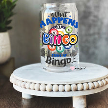 Load image into Gallery viewer, What Happens at Bingo Stays at Bingo 16oz Libbey Glass Can UV-DTF or Sublimation Wrap - Decal
