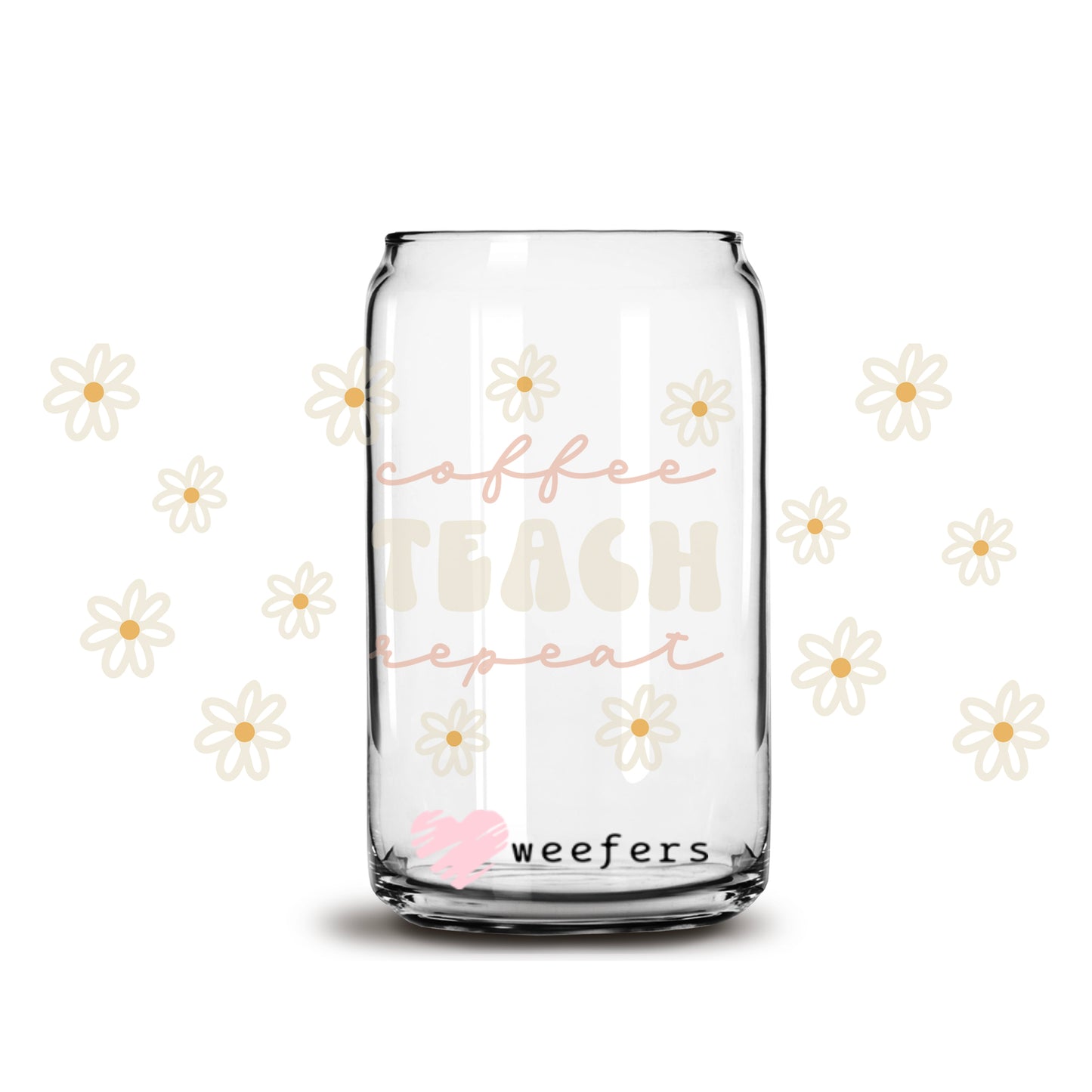 Coffee Teach Repeat White and Blush 16oz Libbey Glass Can UV DTF or Sublimation Wrap - Decal Weefers