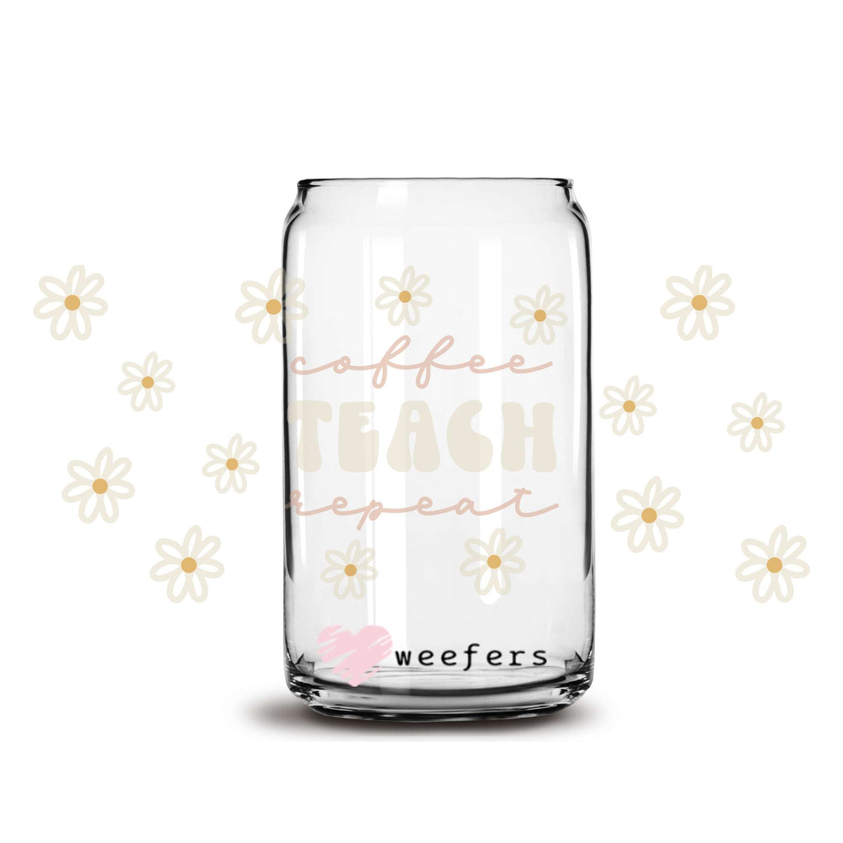 Coffee Teach Repeat White and Blush 16oz Libbey Glass Can UV DTF or Sublimation Wrap - Decal Weefers