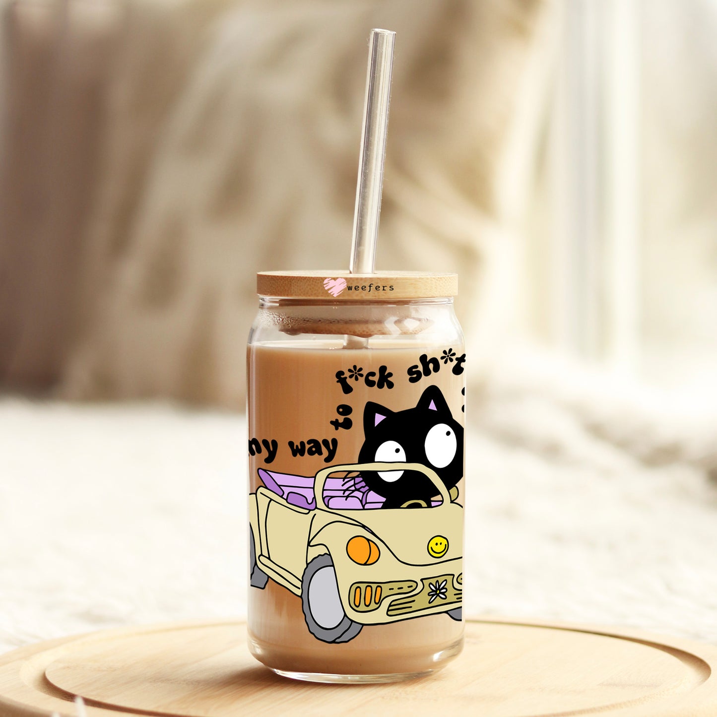 On My Way to F*ck Sh*t Things Up 16oz Libbey Glass Can UV DTF or Sublimation Cup Wrap - Decal Transfers Weefers