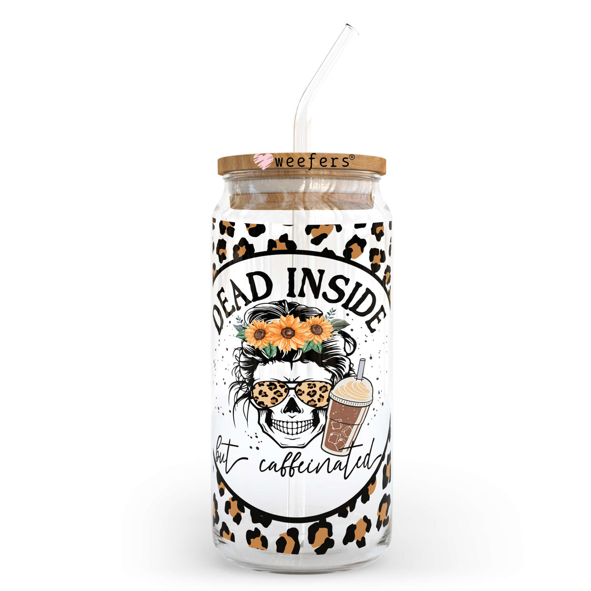 Dead Inside but Caffeinated 20oz Libbey Glass Can, 34oz Hip Sip, 40oz Tumbler UV DTF or Sublimation Decal Transfer Weefers