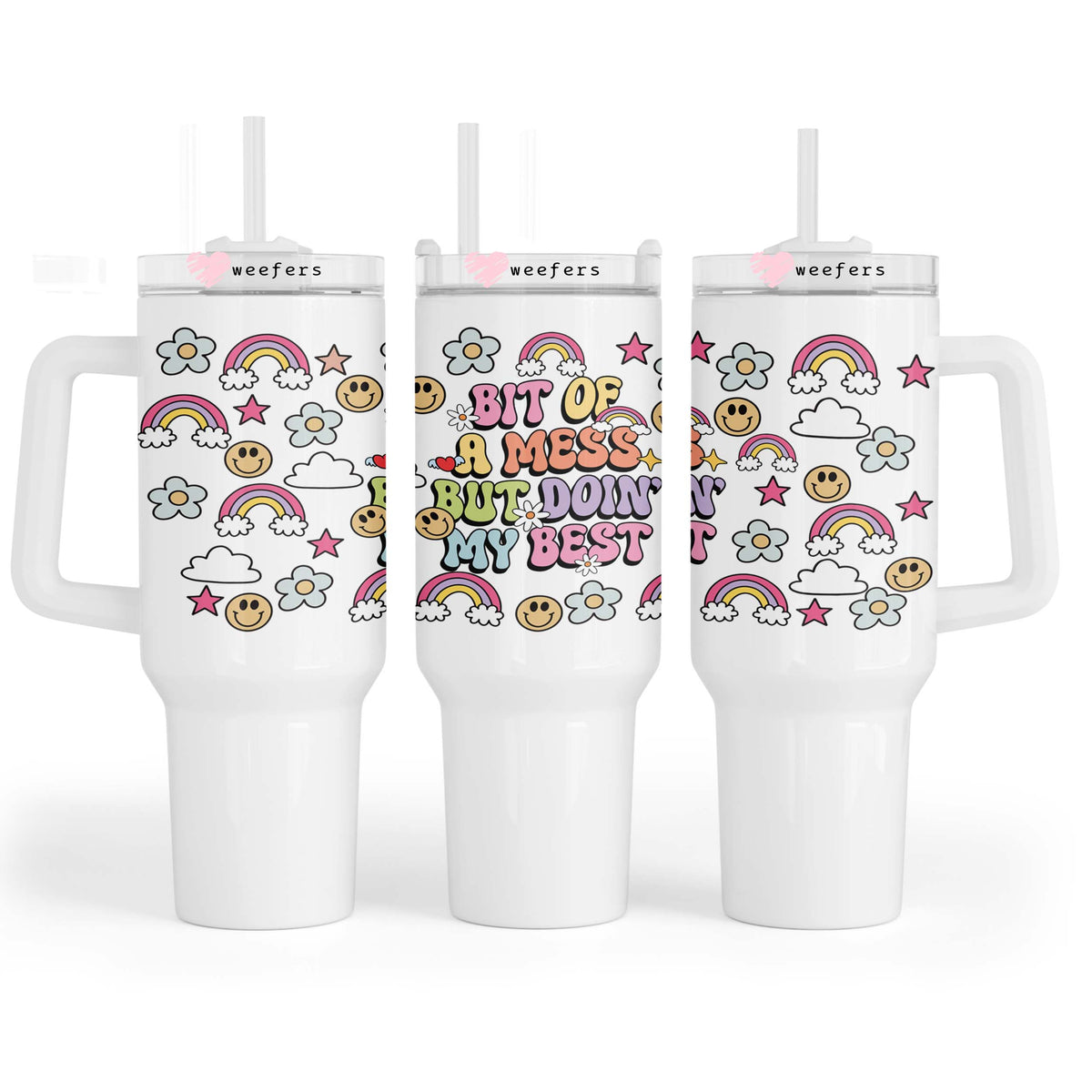 Bit of a Mess Doin My Best 40oz Tumbler UV DTF or Sublimation Wrap - Decal Weefers