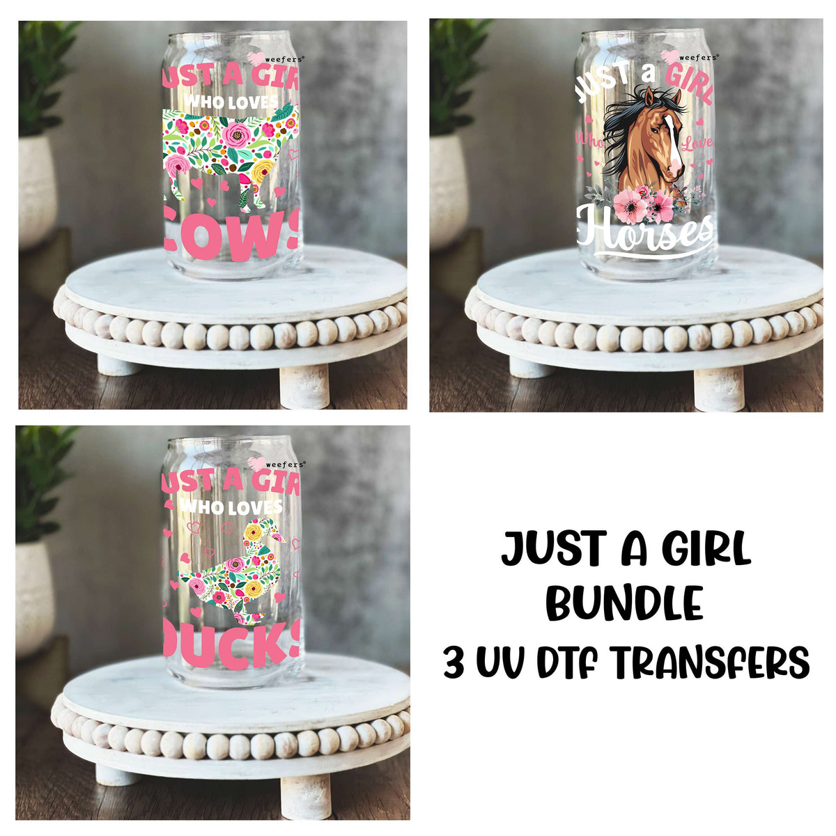 Just a Girl Bundle x 3 16oz Libbey Glass Can UV DTF or Sublimation Wrap - Decal Weefers
