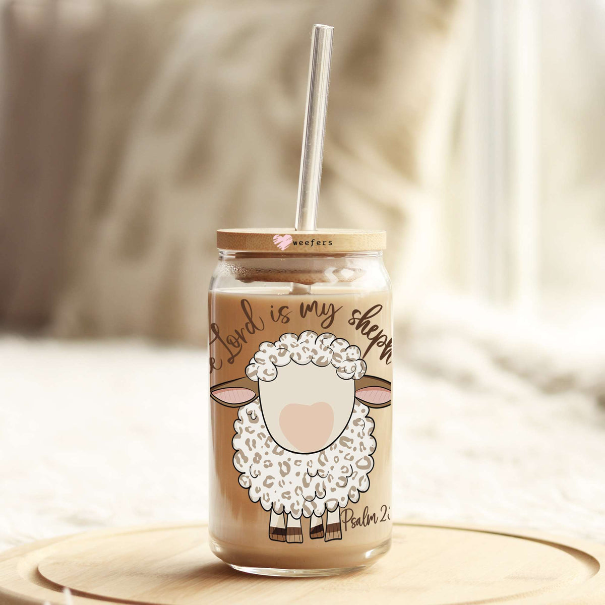 The Lord is My Shepherd Psalm 23:1 16oz Libbey Glass Can UV DTF or Sublimation Cup Wrap - Decal Transfer Weefers