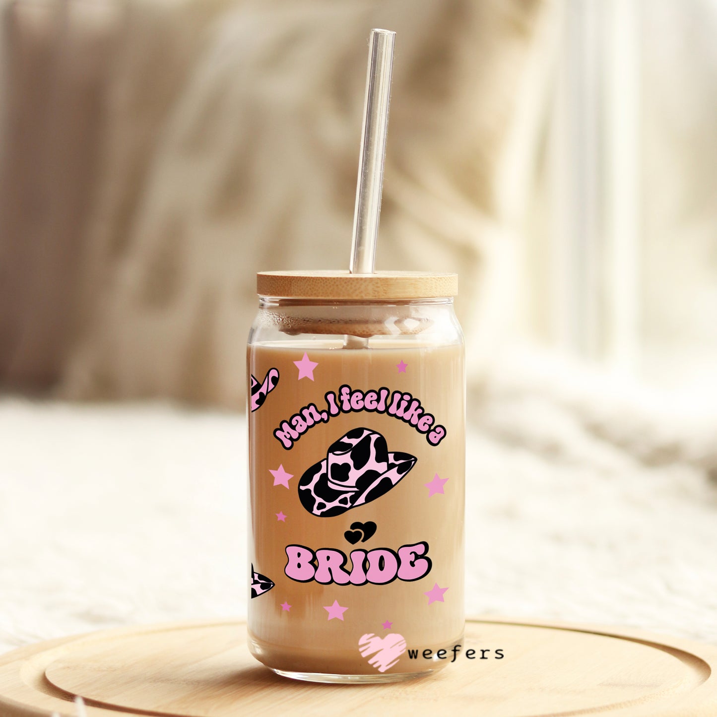 Man I feel like a Bride 16oz Libbey Glass Can UV DTF or Sublimation Wrap - Decal Weefers