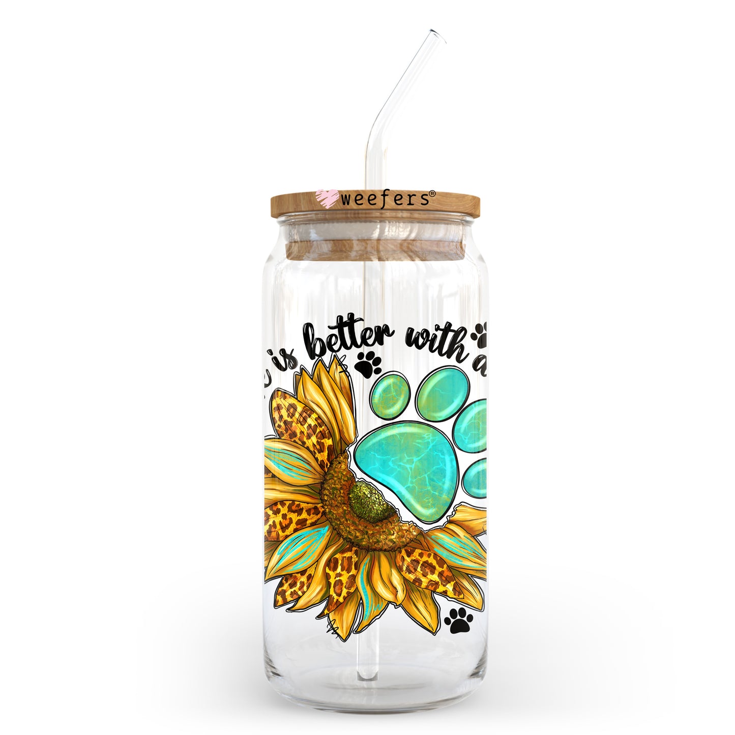 Life is Better With Dogs Sunflower Teal 20oz Libbey Glass Can UV DTF or Sublimation Wrap - Decal Transfer Weefers