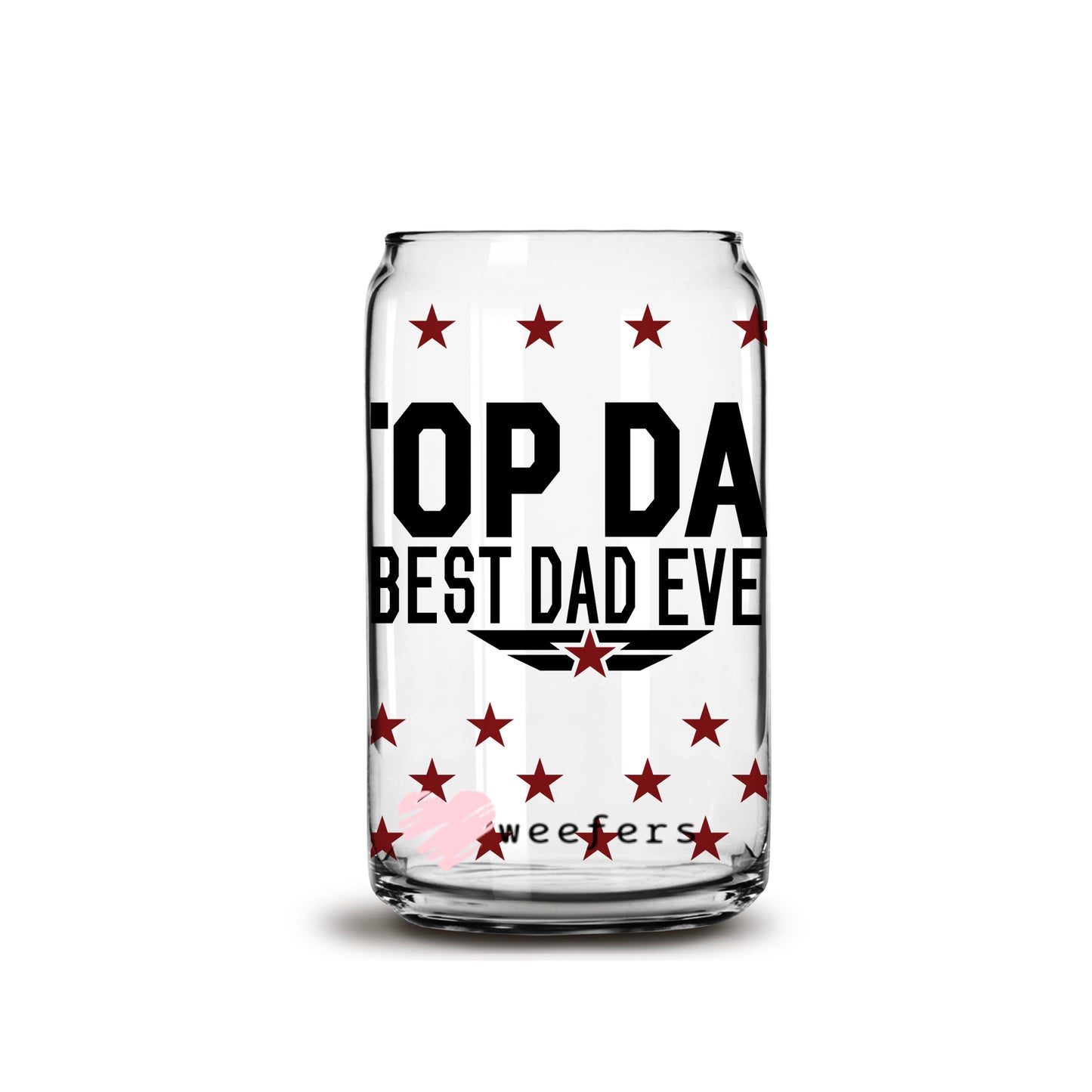 Father's Day Best Dad Ever Libbey Glass Can UV DTF or Sublimation Wrap - Decal Weefers