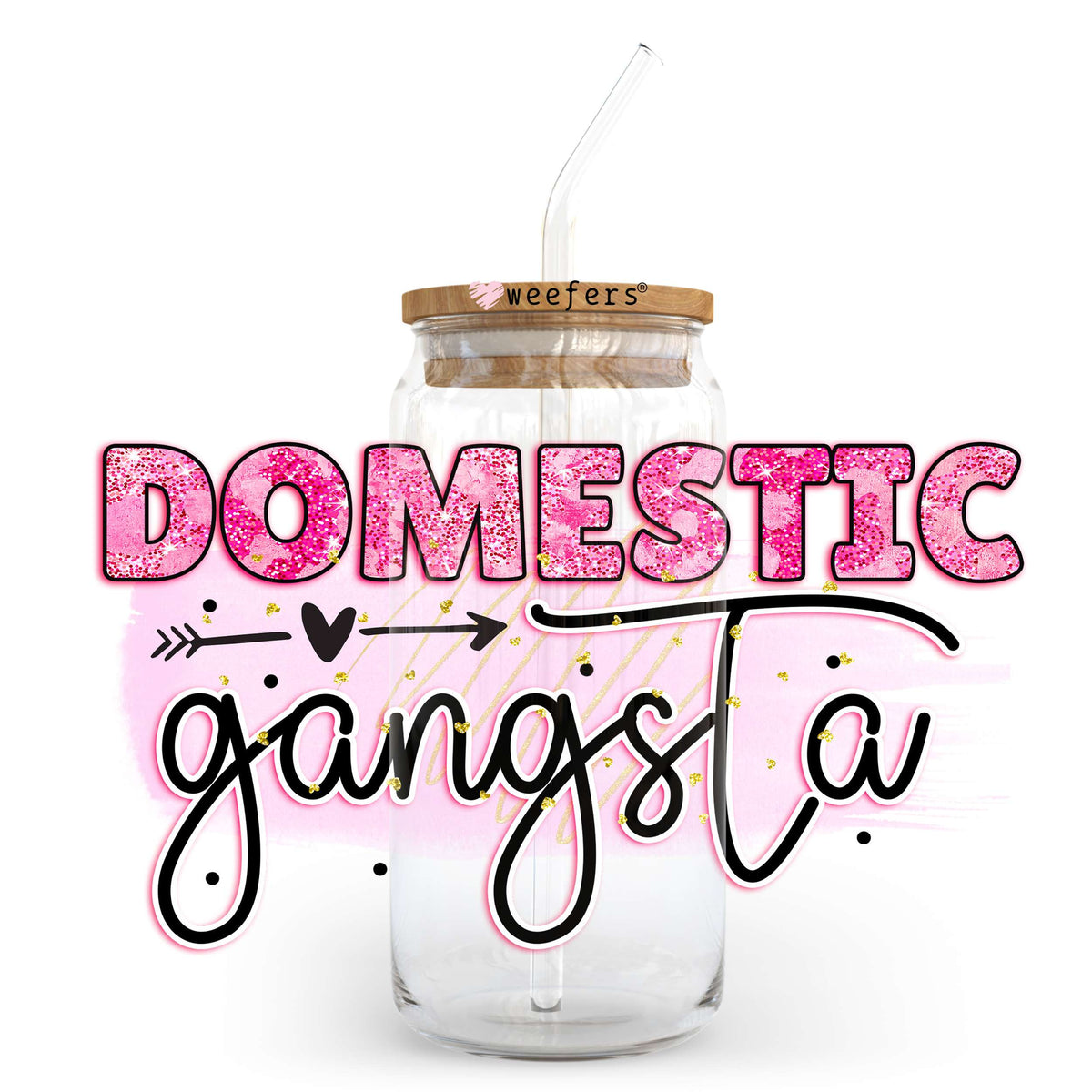 Domestic Gangsta 20oz Libbey Glass Can UV DTF or Sublimation Wrap - Decal Transfer Weefers